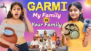 GARMI  Summer JOINT FAMILY Ka  Type Of Siblings in Summer  Life in a Joint Family  MyMissAnand [upl. by Halverson439]