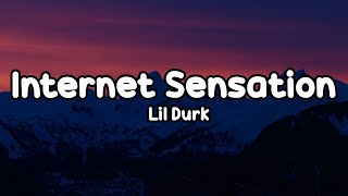 Internet Sensation by Lil Durk  Lyrics [upl. by Evania226]