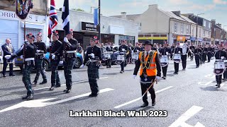 Larkhall  The Black Walk 2023 [upl. by Keele]