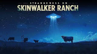 Skinwalker Ranch An Overview [upl. by Mikol]