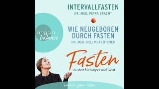 P Bracht H Lützner  Auszeit für Körper und Seele  Intervallfasten amp Wie neugeboren durch Fasten [upl. by Lebasile]