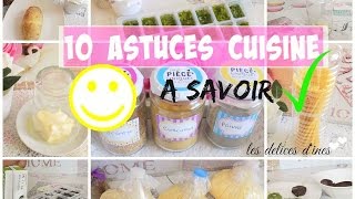 10 Astuces Cuisine à SAVOIR ABSOLUMENT [upl. by Neehar321]