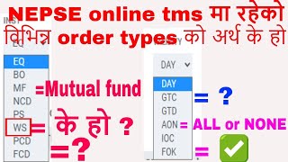 GTD GTC AON IOC FOK Different order types in nepse online trading system Nepal share market [upl. by Bernete57]