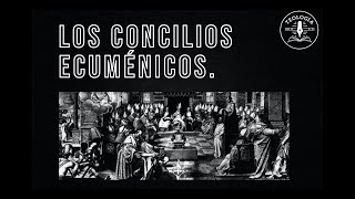 LOS CONCILIOS ECUMÉNICOS CONCILIO DE NICEA CALCEDONIA ÉFESO Y CONSTATINOPLA Prof Rafael Riveros [upl. by Cacie896]