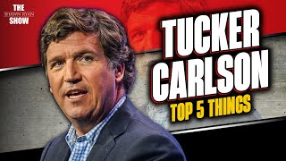 5 Things Tucker Carlson Cant Live Without [upl. by Anilatsyrc]