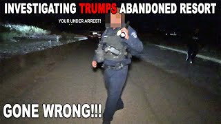 COPS CALLED ON ME WHILE EXPLORING TRUMPS ABANDONED RESORT GONE WRONG [upl. by Ezarras]