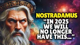 What Nostradamus Predicted For 2025 Finally Gives Us Hope And Relieve [upl. by Ahsertal899]