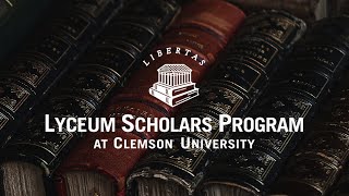 The Lyceum Scholars Program at Clemson University SC [upl. by Seabrook]