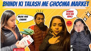 Bhindi ki talaash me ghooma market vlog [upl. by Kauppi]