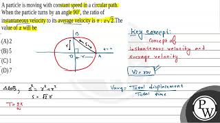 A particle is moving with constant speed in a circular path When the particle turns by an angle [upl. by Aeslehc236]