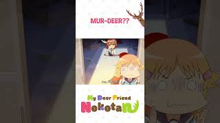 Who done it 😵🦌😵 MyDeerFriendNokotan [upl. by Attenoj679]