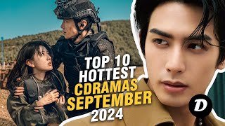 Top 10 Hottest Chinese Dramas of September 2024 [upl. by Eiramenna]