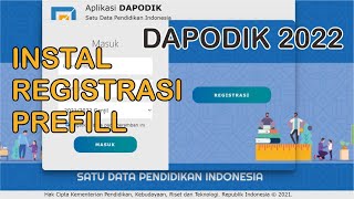 Cara Instal dan Download Prefill Aplikasi Dapodik 2022 [upl. by Morrie]