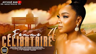 FEMME CÉLIBATAIRE Pt 4 Film Nigerian En Francais Complete French347Tv [upl. by Nialb113]