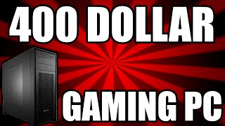 Best 400 Dollar Gaming PC Build June 2016  Price to Performance King Plays Every Game 1080p [upl. by Otrebmal17]