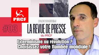 📢 La revue de presse de Fadi Kassem  N°03  Exterminisme ou révolution [upl. by Barbarese842]