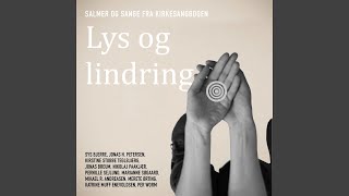 Lys Og Lindring [upl. by Yattirb394]