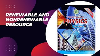 renewable and nonrenewable resources renewable and nonrenewable resource class 11 physics  lec02 [upl. by Parrott382]