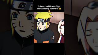 Sakura and Hinata fight Naruto is my husband 😂anime naruto narutoshippuden [upl. by Persons657]