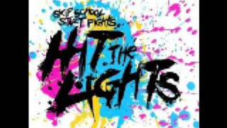 Hit The LightsBodybagLyrics [upl. by Imehon]