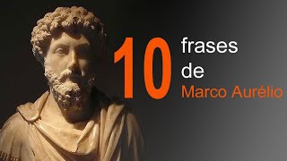 10 frases de Marco Aurélio [upl. by Ahsele130]