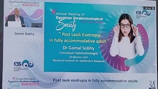 Post Lasik esotropia in fully accomodative adult  Prof  Gamal Sobhy [upl. by Gamber]