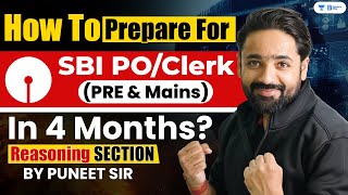 How To Prepare For SBI POClerk 2024 In 4 Months  Complete Reasoning Strategy  By Puneet Sir [upl. by Norb323]