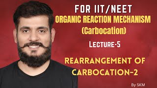 Lecture 5 Rearrangement Of Carbocation Ring Expension [upl. by Eidnalem68]