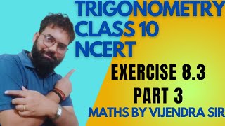 chapter 8part 3maths by Vijendra sir  NCERT CLASS 10 exercise 83  trigonometry class 10 [upl. by Lorak]