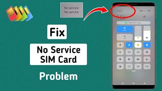 How to Fix No Service SIM Card Problem On Android। SIM Card No Service Problem Solve On Android [upl. by Nitfa]