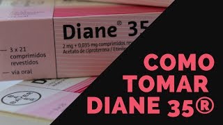 Como tomar a diane 35® [upl. by Nnaassilem]