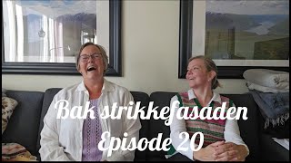 Bak strikkefasaden  Episode 20 Den med Linn Cecilie og trekning av Hillesvågsamstrikk strikking [upl. by Assir280]