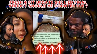 Fresh amp Fit Update She Lied Final Verdict Should He Counter Sue [upl. by Oicinoid]