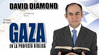 DAVID DIAMOND  GAZA EN LA PROFECÍA BÍBLICA Israel Jerusalem Ashdod [upl. by Ailem]