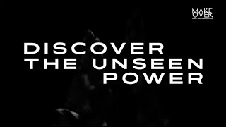 DISCOVER THE UNSEEN POWER [upl. by Greenland]