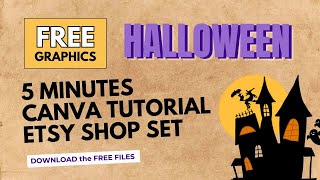 5Minute Halloween Etsy Cover amp Avatar with Canva  Download Free Files [upl. by Eisac81]