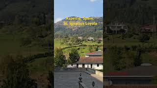 Azpeitia  Spain [upl. by Eberly]