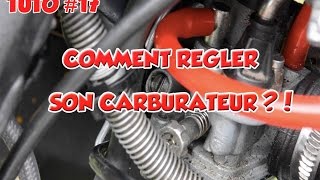 ✌TUTO17✌ Bien régler son carburateur pour les débutants [upl. by Lacie537]