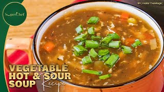 Vegetable Hot and Sour Soup Recipe  Spicy amp Tangy Comfort Vegetable Soup [upl. by Egroj]