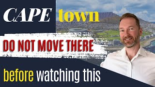 Moving to Cape Town  5 Things You NEED To Know [upl. by Farrel]