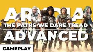 Arydia The Paths We Dare Tread  Advanced Gameplay [upl. by Ahsaeym960]