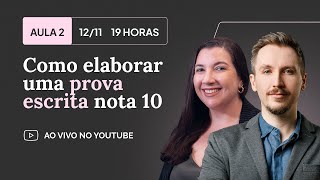 AULA 2  Como elaborar uma prova escrita nota 10 [upl. by Segal]