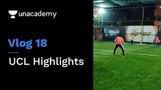 Vlog 18  Unacademy Cricket League  Match Highlights [upl. by Ener]