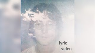 Imagine  John Lennon Lyric video [upl. by Kartis129]