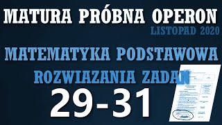 OPERON  Matura próbna z matematyki  listopad 2020  Zadania 2931 [upl. by Darla]