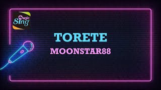 Torete  Moonstar88KARAOKE Version [upl. by Edaw617]