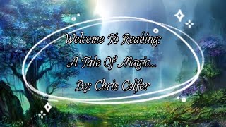 A Tale Of Magic…  Chapter Seven [upl. by Ardnossak531]