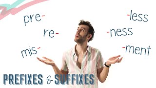 PREFIXES amp SUFFIXES  English Lesson [upl. by Adiaros]