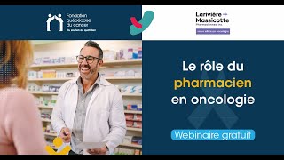 WEBINAIRE  Le rôle du pharmacien en oncologie [upl. by Cynarra258]