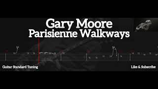 GARY MOORE  PARISIENNE WALKWAYS  TAB GUITAR [upl. by Hindorff]